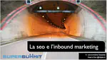 La SEO e l'inbound marketing